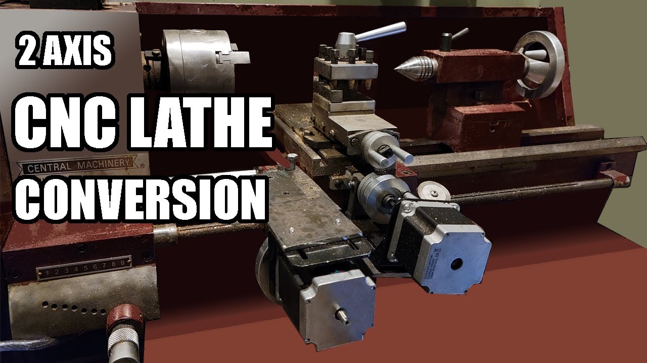 2 Axis CNC Lathe Conversion