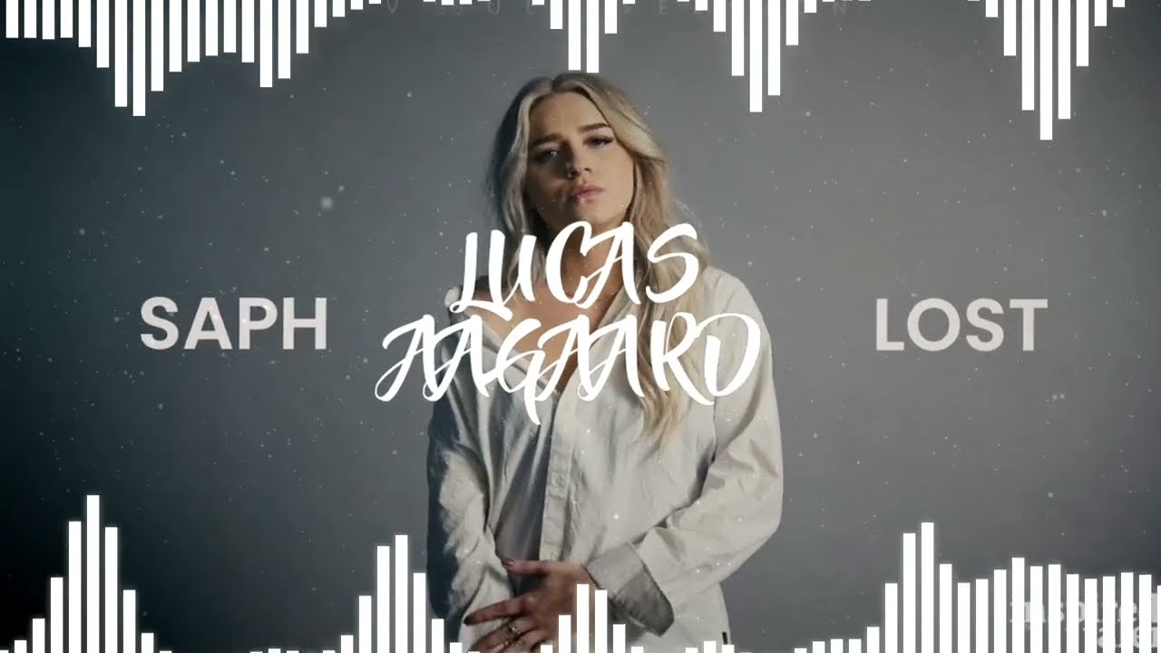 SAPH - Lost (Lucas Aagaard Remix)