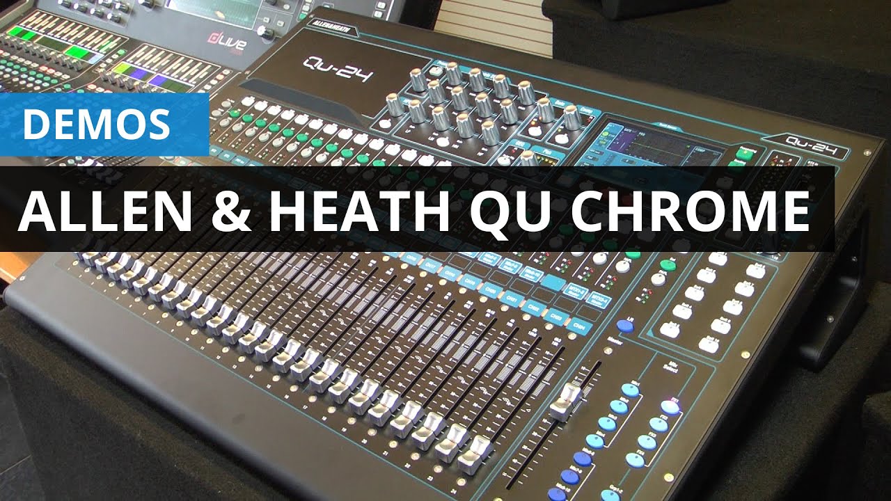 Allen & Heath Qu Chrome a fondo