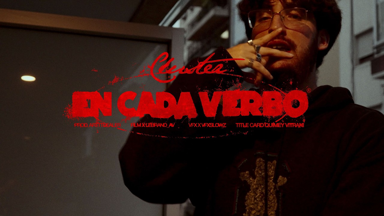Clúster - En cada verbo (Outro) (Video Oficial) #muy #imbecil