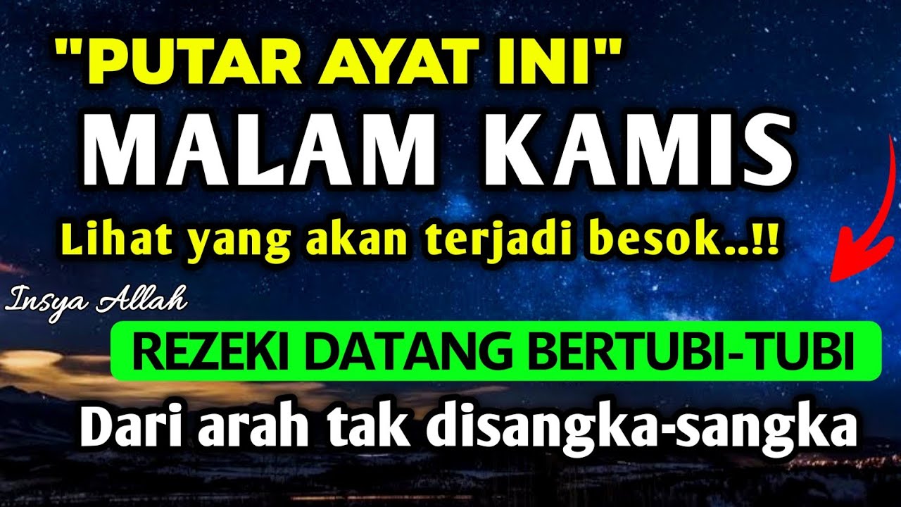DZIKIR MALAM KAMIS BERKAH, Zikir Pembuka Rezeki dari Segala Penjuru | Dzikir Malam Sebelum Tidur