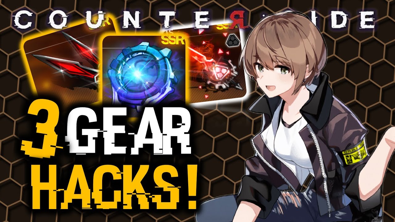 GEAR CHEAT SHEET + 3 IMPORTANT GEAR HACKS FOR GLOBAL! | Counter:Side