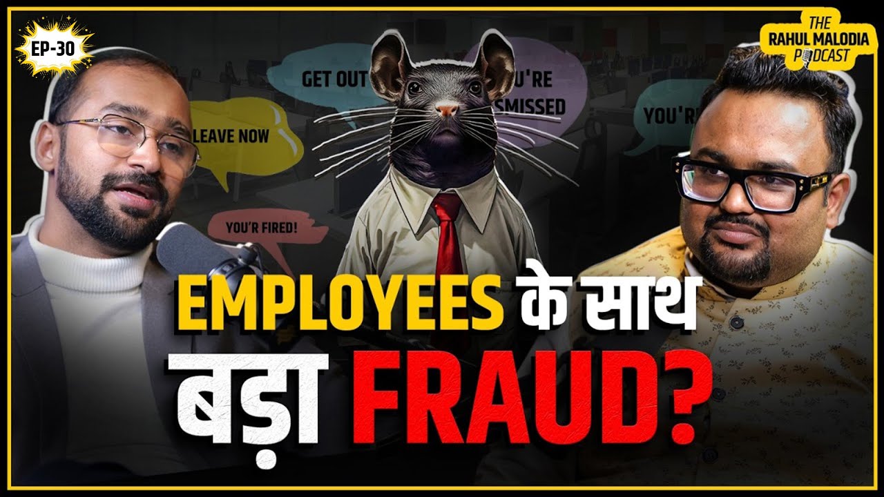 Exposing Scams और Employee Rights | Ft. Labour Law Advisor |  Rahul Malodia Podcast | RMP