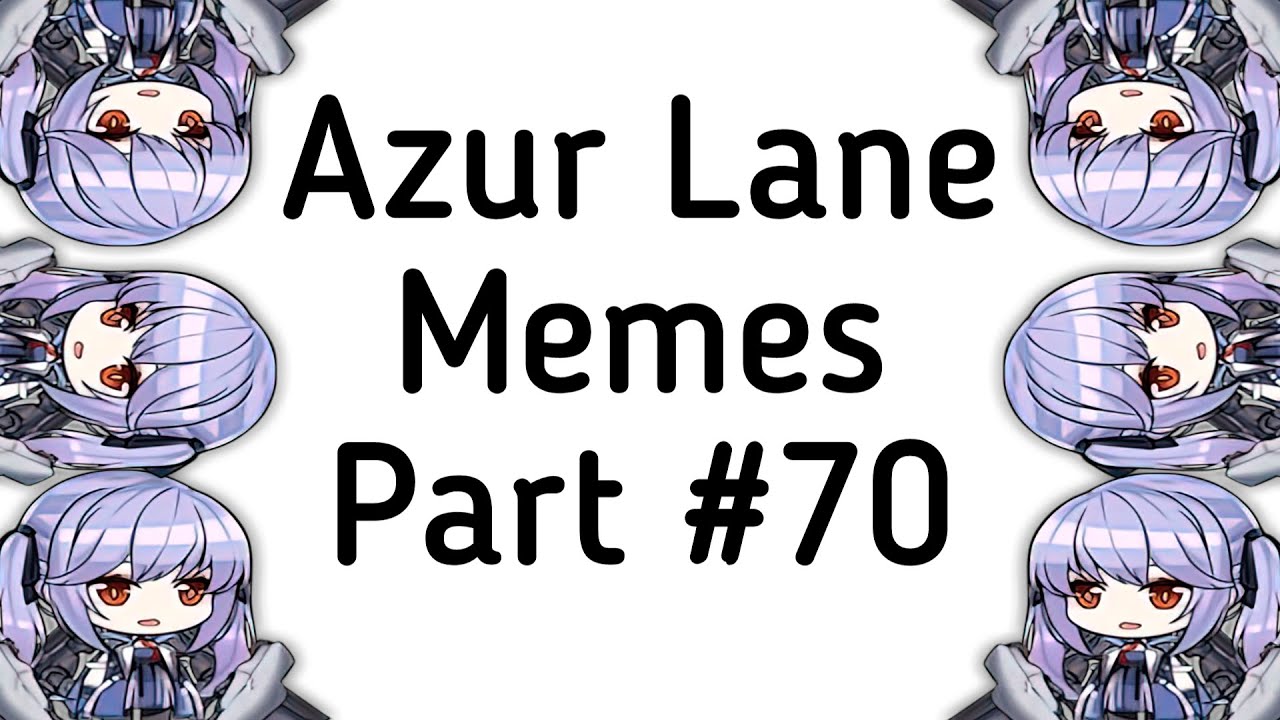 Azur Lane Memes 70