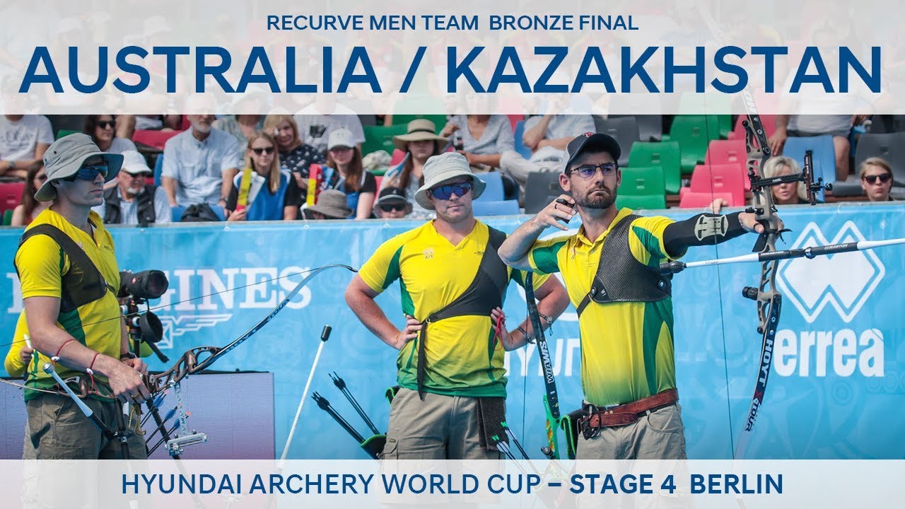 Australia v Kazakhstan – recurve men's team bronze | Berlin 2018 Hyundai Archery World Cup S4