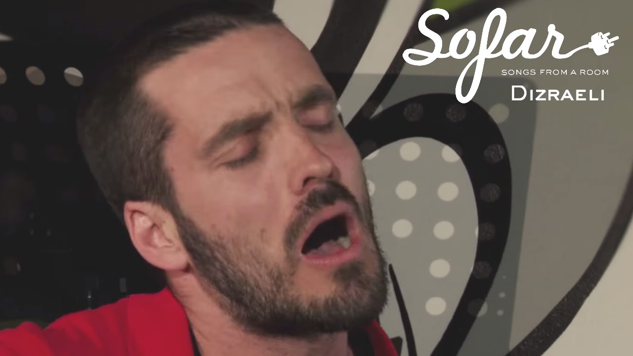 Dizraeli - It Won’t Be Long | Sofar Oxford