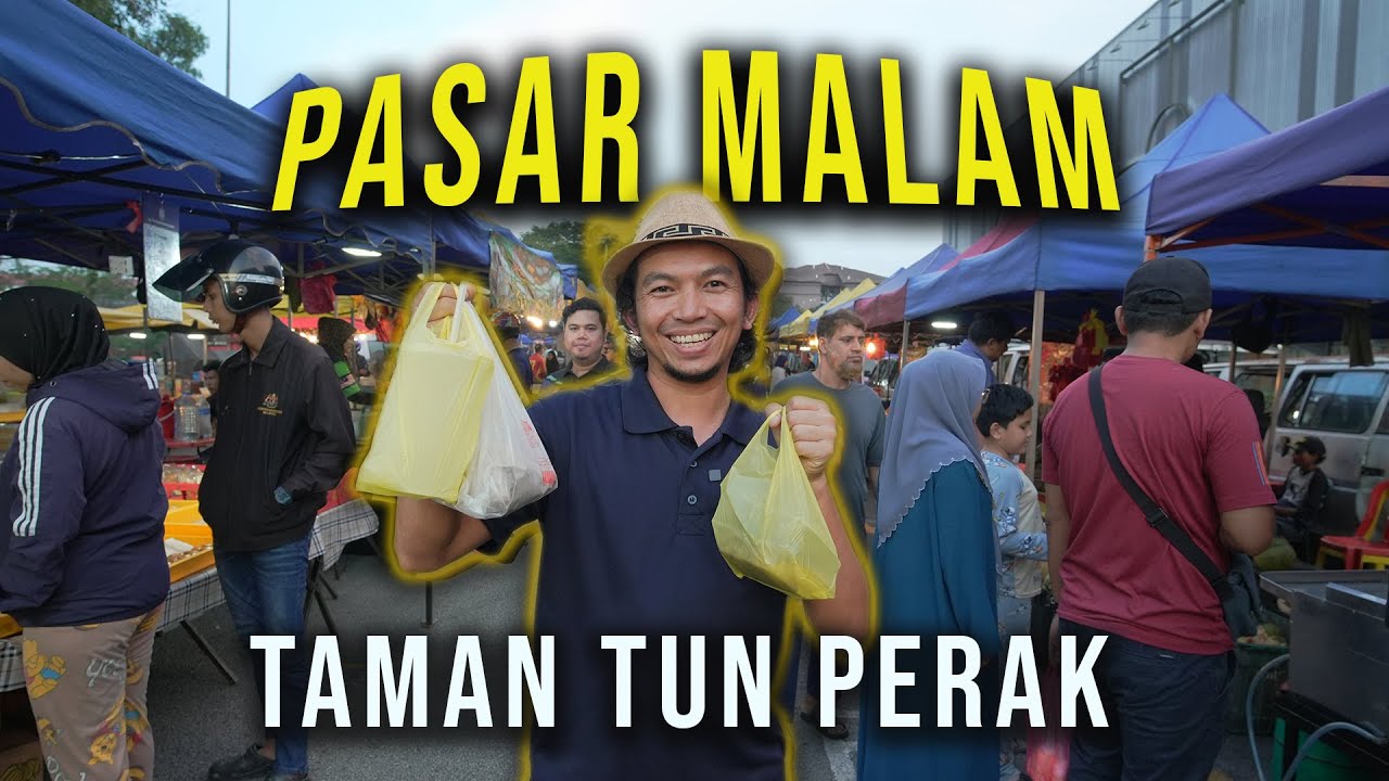 Terjumpa PASAR MALAM BEST Di JALAN TUN PERAK CHERAS SELANGOR!