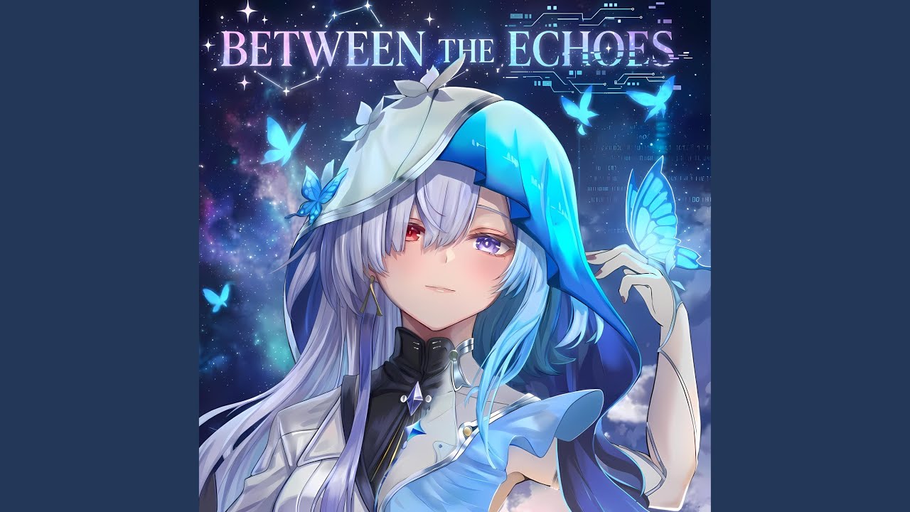 Between the Echoes