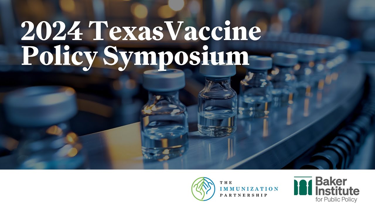 2024 Texas Vaccine Policy Symposium