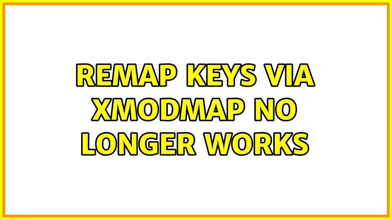 Remap keys via xmodmap no longer works