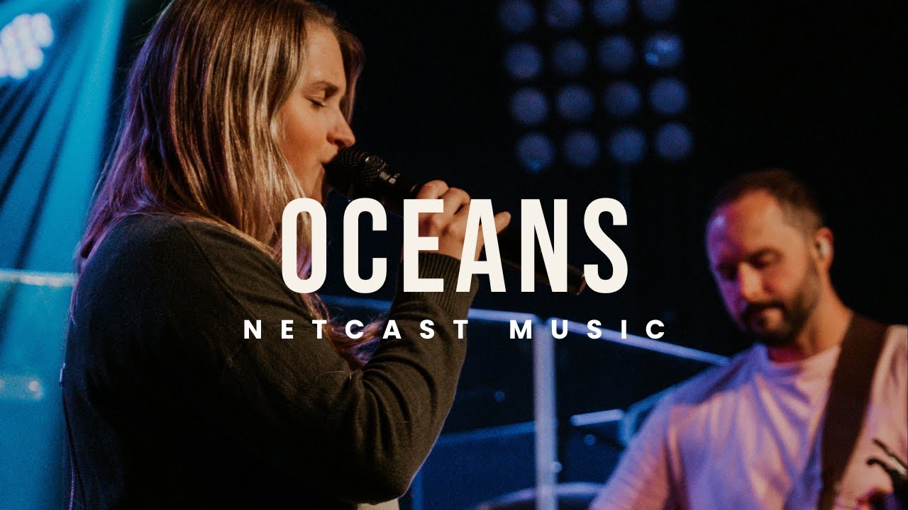 Oceans | Netcast Music Live