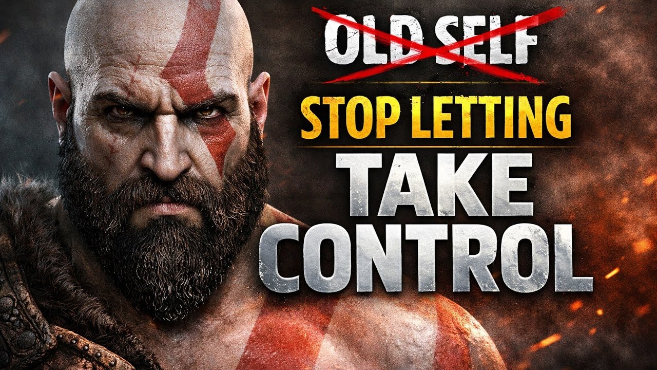 Stop Letting Your Old Self Control You (Kratos Mindset)