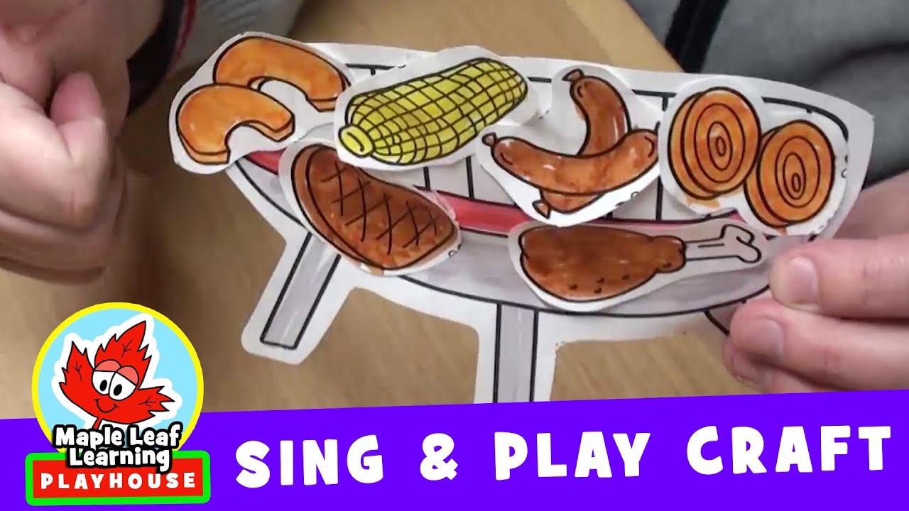 BBQ | Sing and Play Craft | Maple Leaf Learning Playhouse