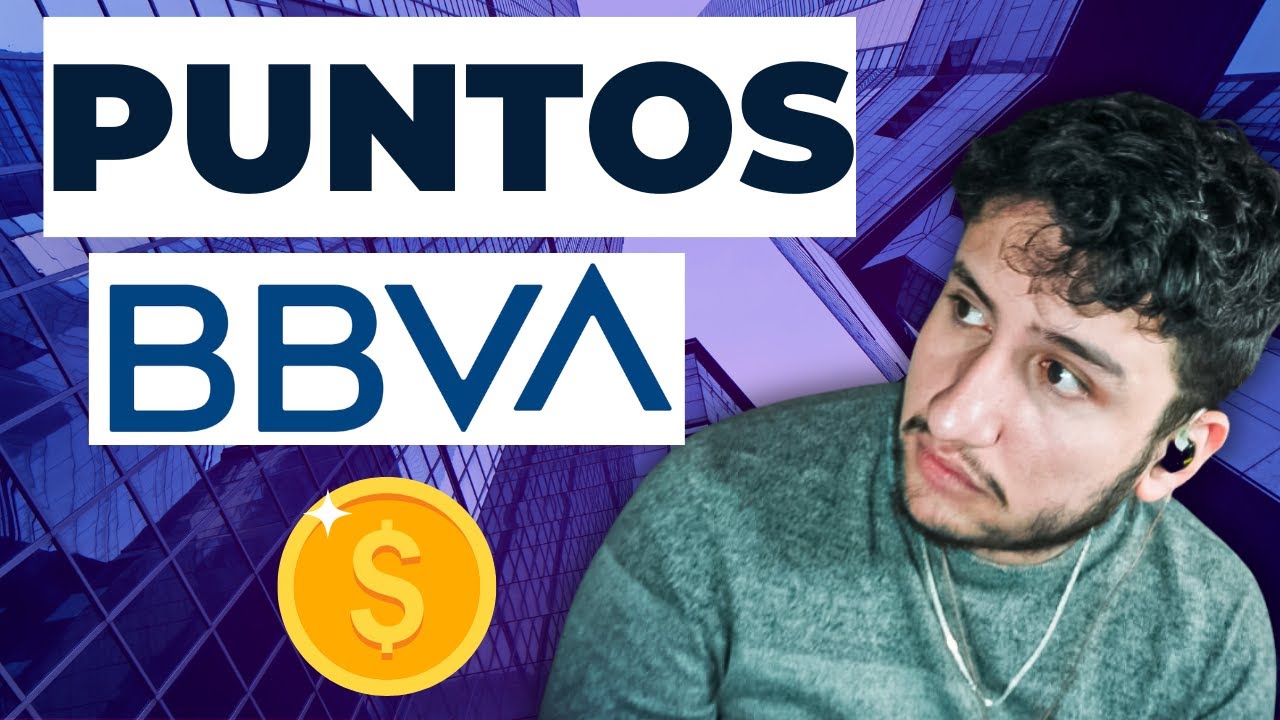 BBVA Puntos Colombia &iquest;Qu&eacute; es BBVA PUNTOS? &iquest;C&oacute;mo Funciona BBVA Puntos? &iquest;Vale la Pena BBVA Puntos?