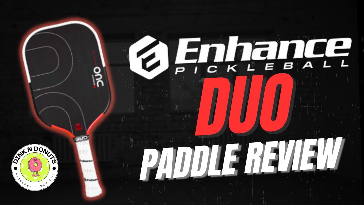 The Enhance DUO Paddle – Hype or Hidden Gem? 🔥 | Pickleball Review