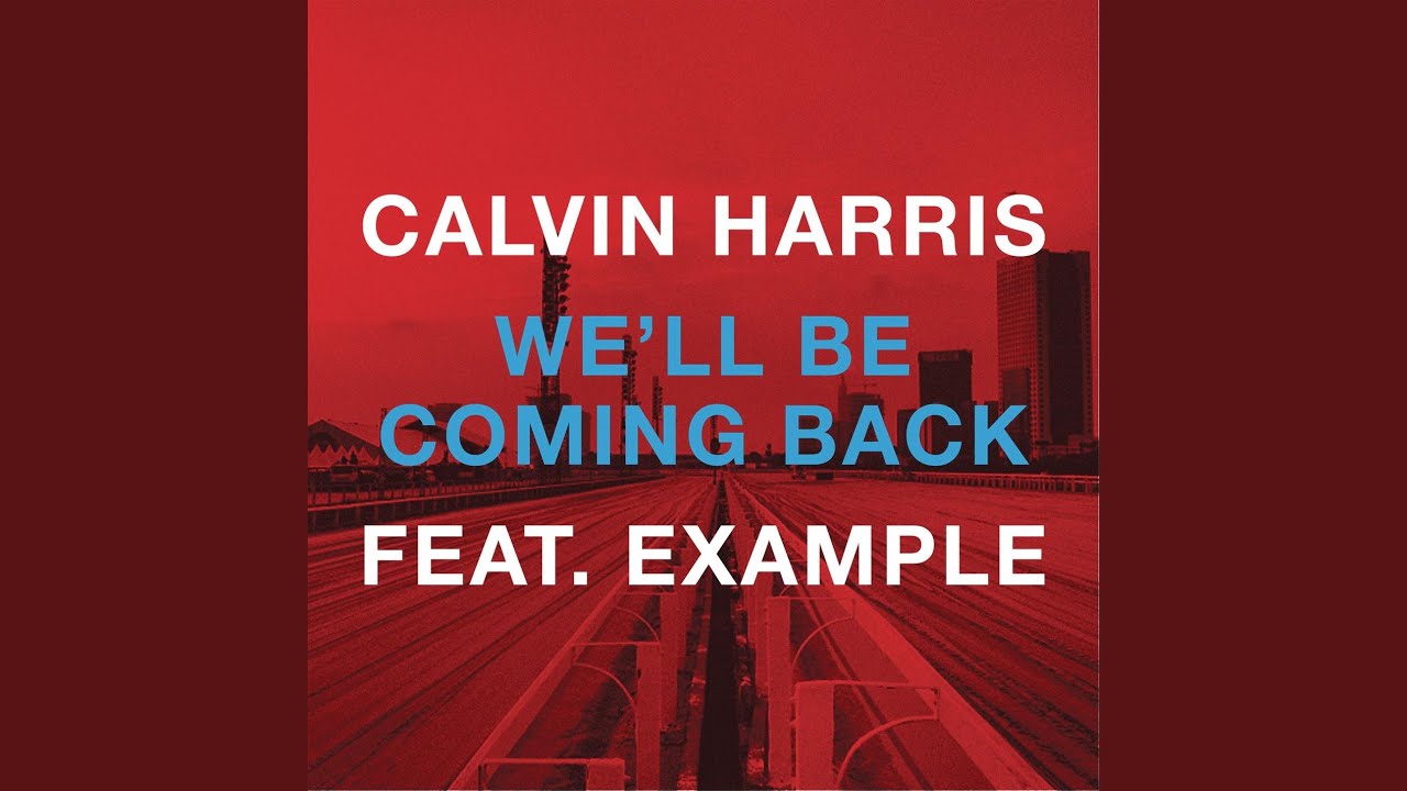 We'll Be Coming Back (Killsonik Remix)