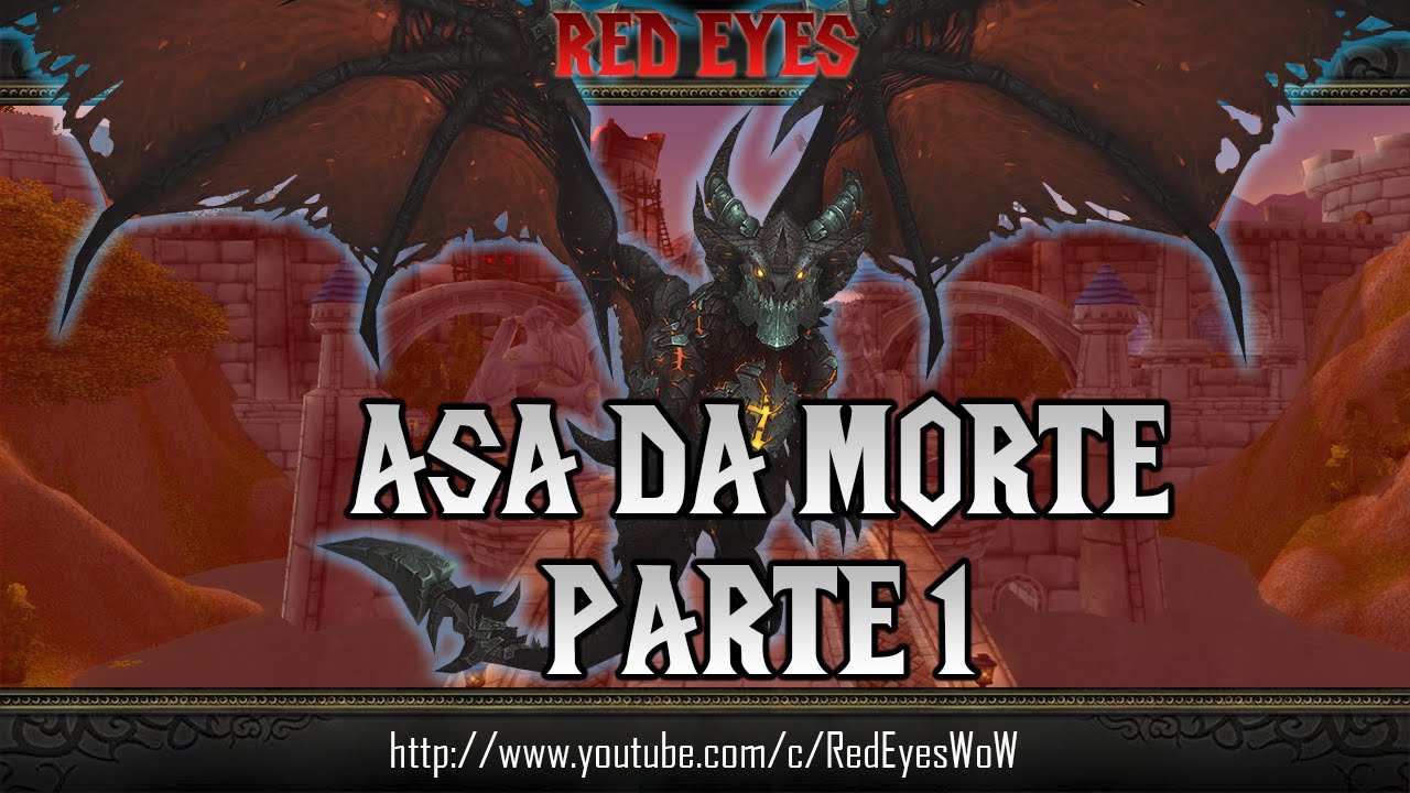 ASA DA MORTE (Parte 1/2) - Um Vilão de WoW [Lore][pt-br]