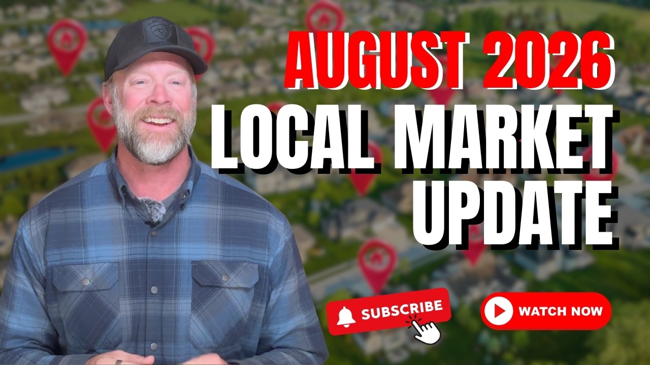August 2026 Local Market Update