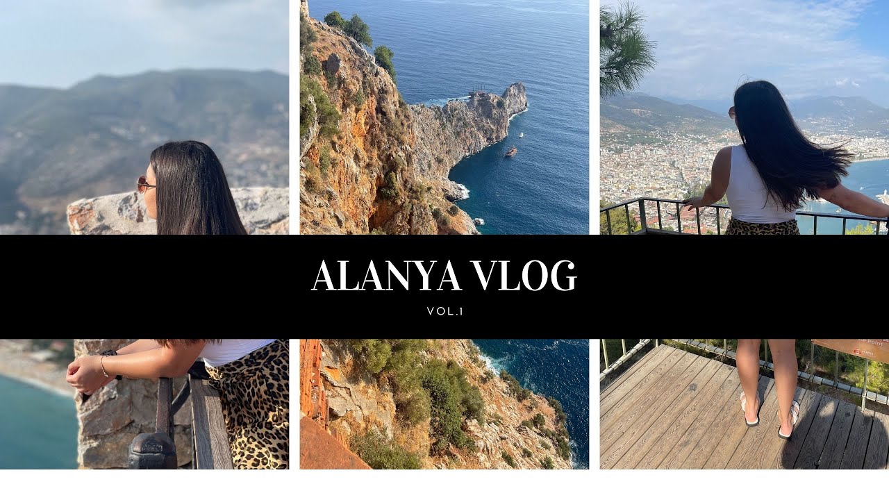 Alanya vlog vol.1 🏝