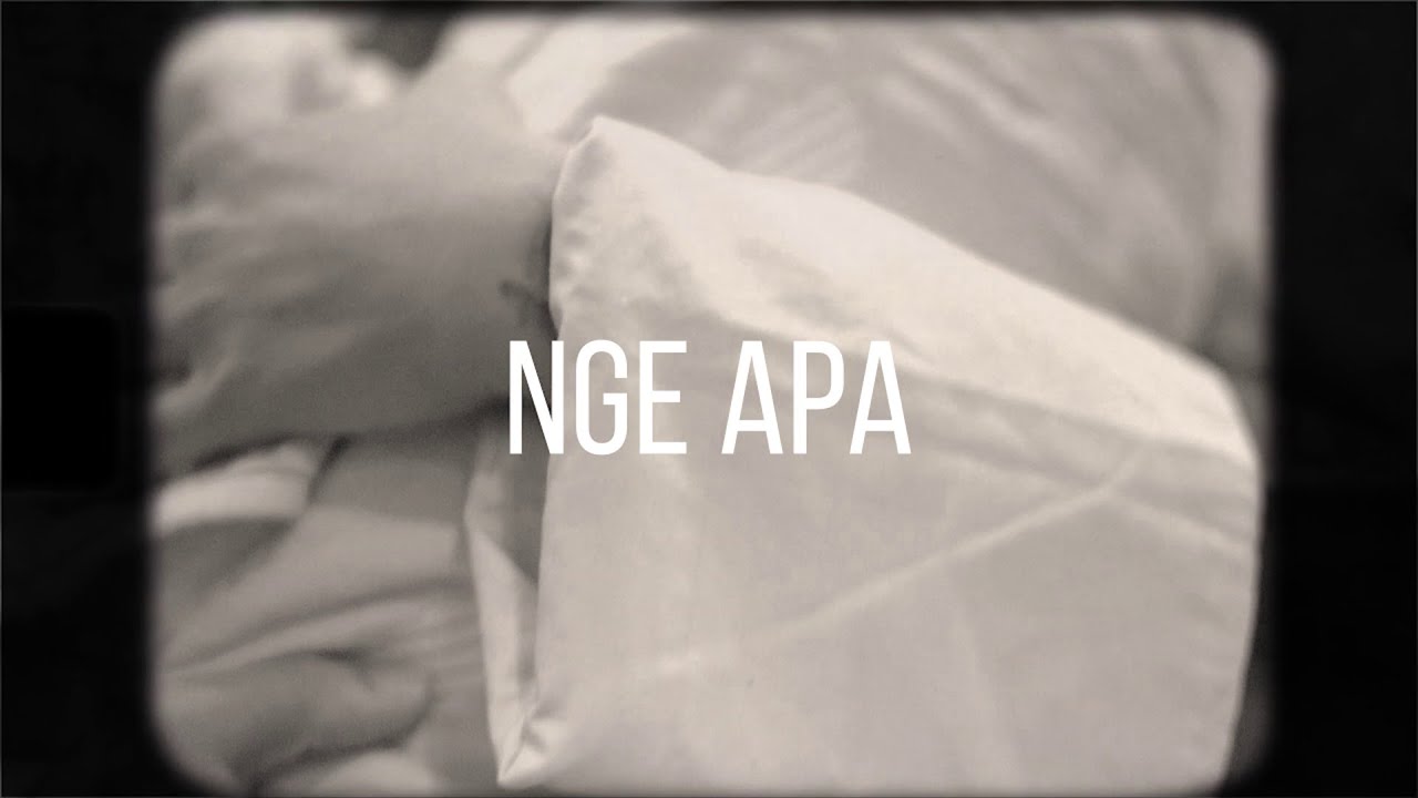 NGE APA by PEEW  Official Music Video 2021