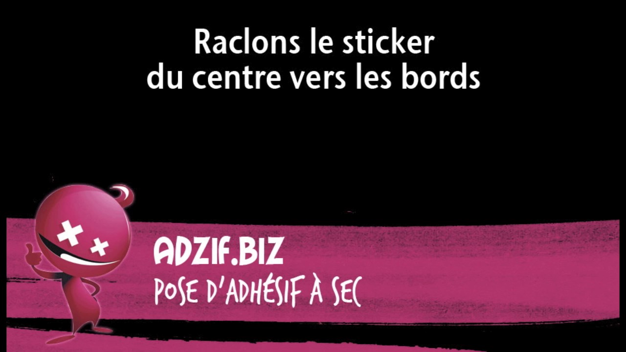 La pose &agrave; Sec de votre Sticker 2