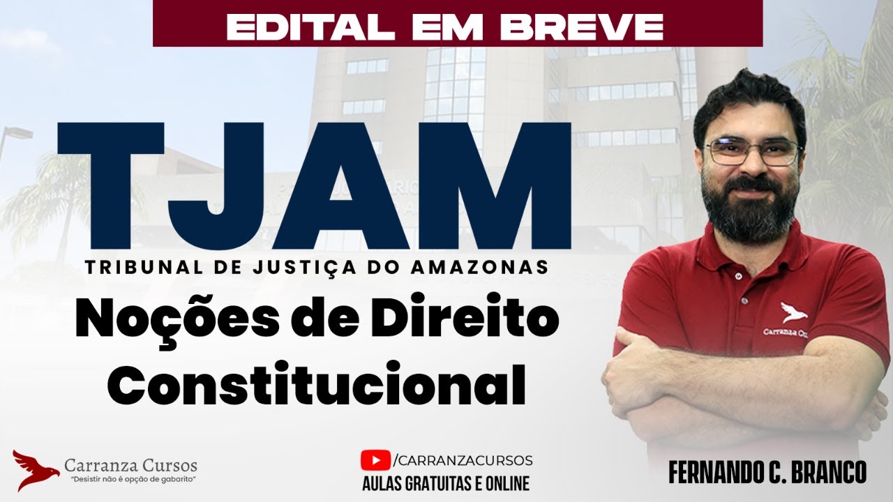 TJAM Concurso: Noções de Direito Constitucional para Prova Atualizada