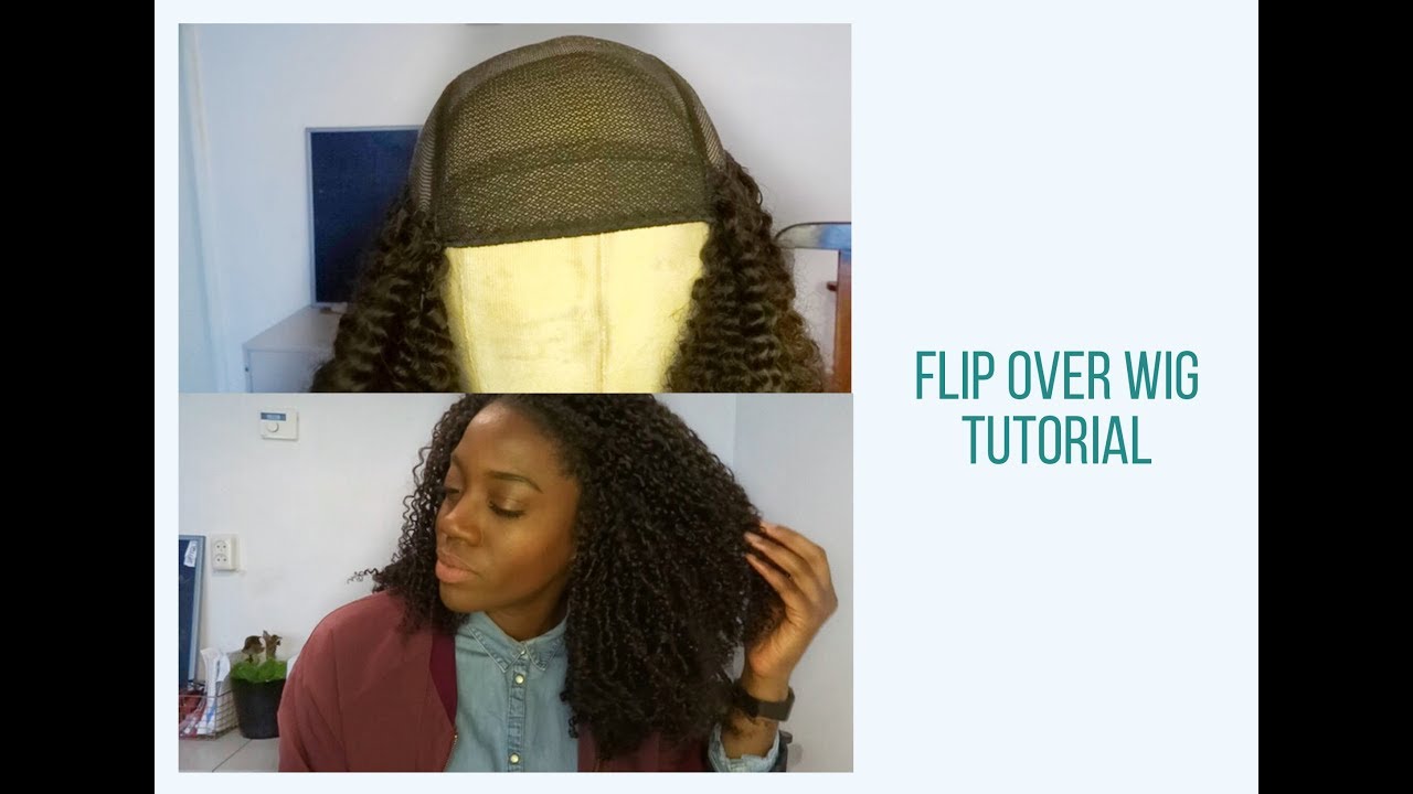 Coily curly Ivy’s Flip over wig Tutorial