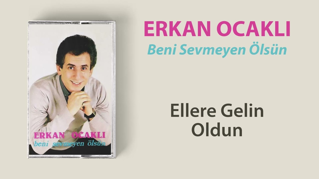 Erkan Ocaklı - Ellere Gelin Oldun