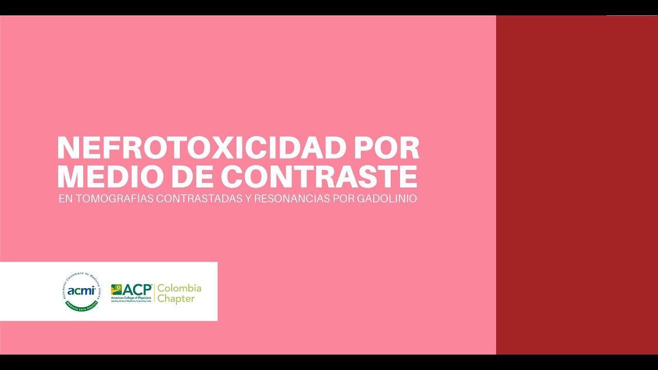 Nefrotoxicidad por medio de contaste en tomografías contrastadas y resonancias por gadolinio.
