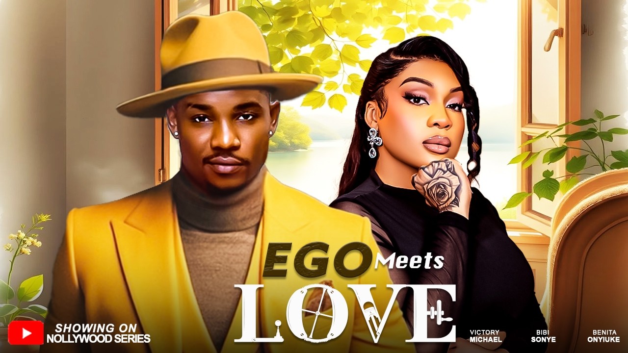 EGO MEETS LOVE (Full Movie) - VICTORY MICHAEL, BIBI SONYE 2026 Trending Nollywood Full Movie