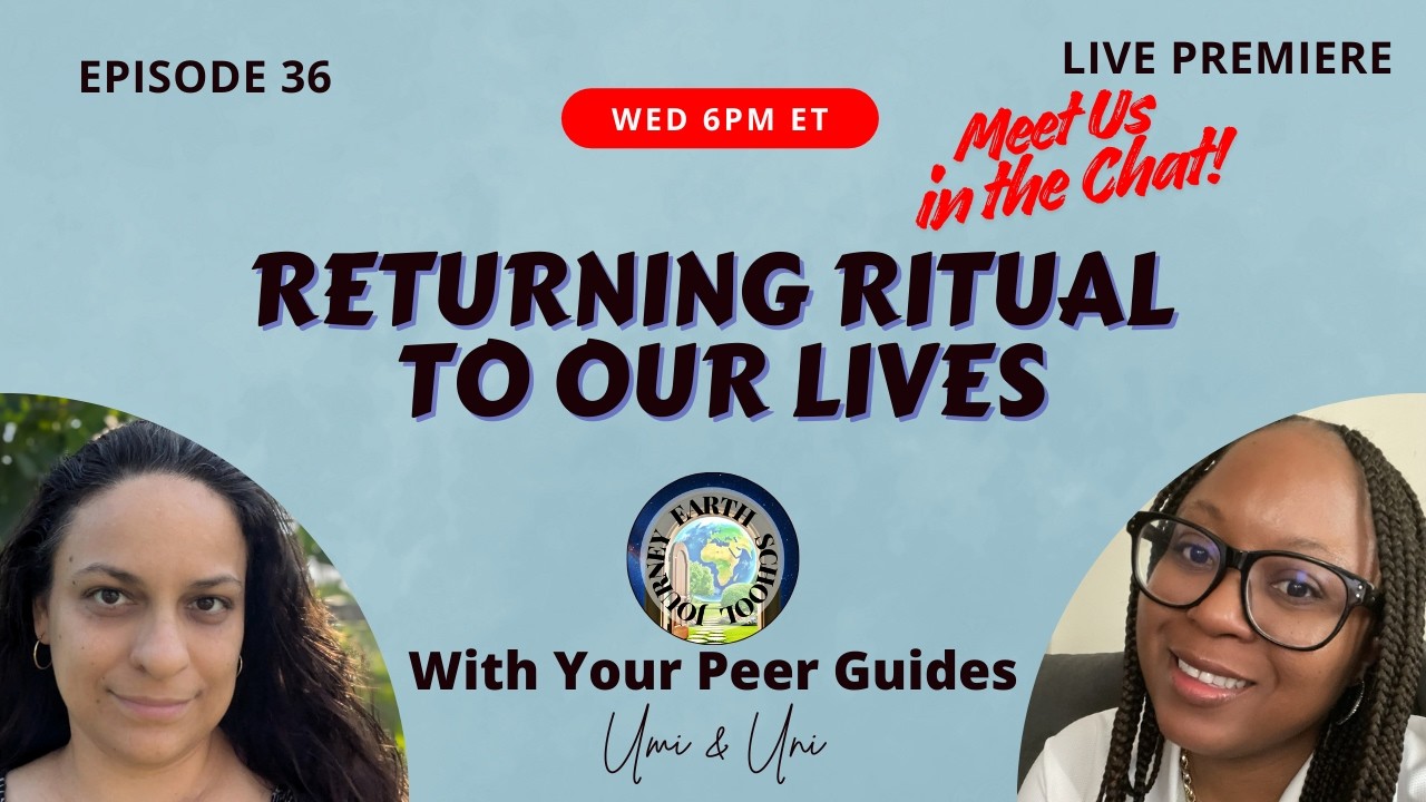 Returning Ritual to Our Lives | EP036