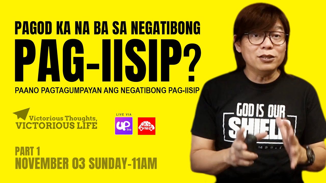 Paano pagtagumpayan ang negatibong pag-iisip Part 1