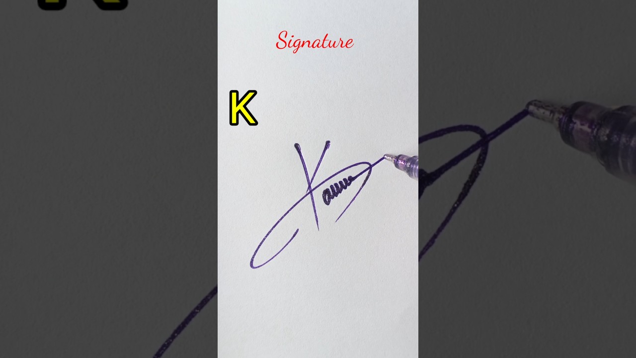 K signature style  #howtosign #signature