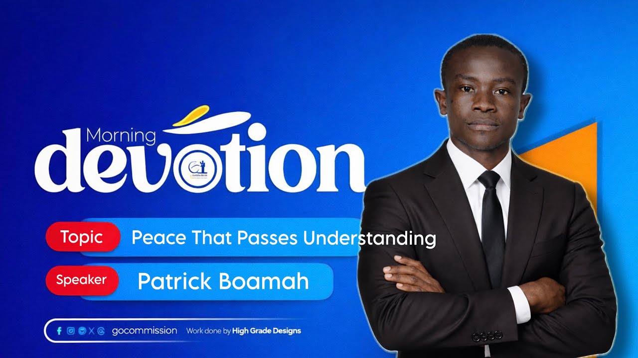 PEACE THAT PASSES UNDERSTANDING - Patrick Boamah (06/03/26)