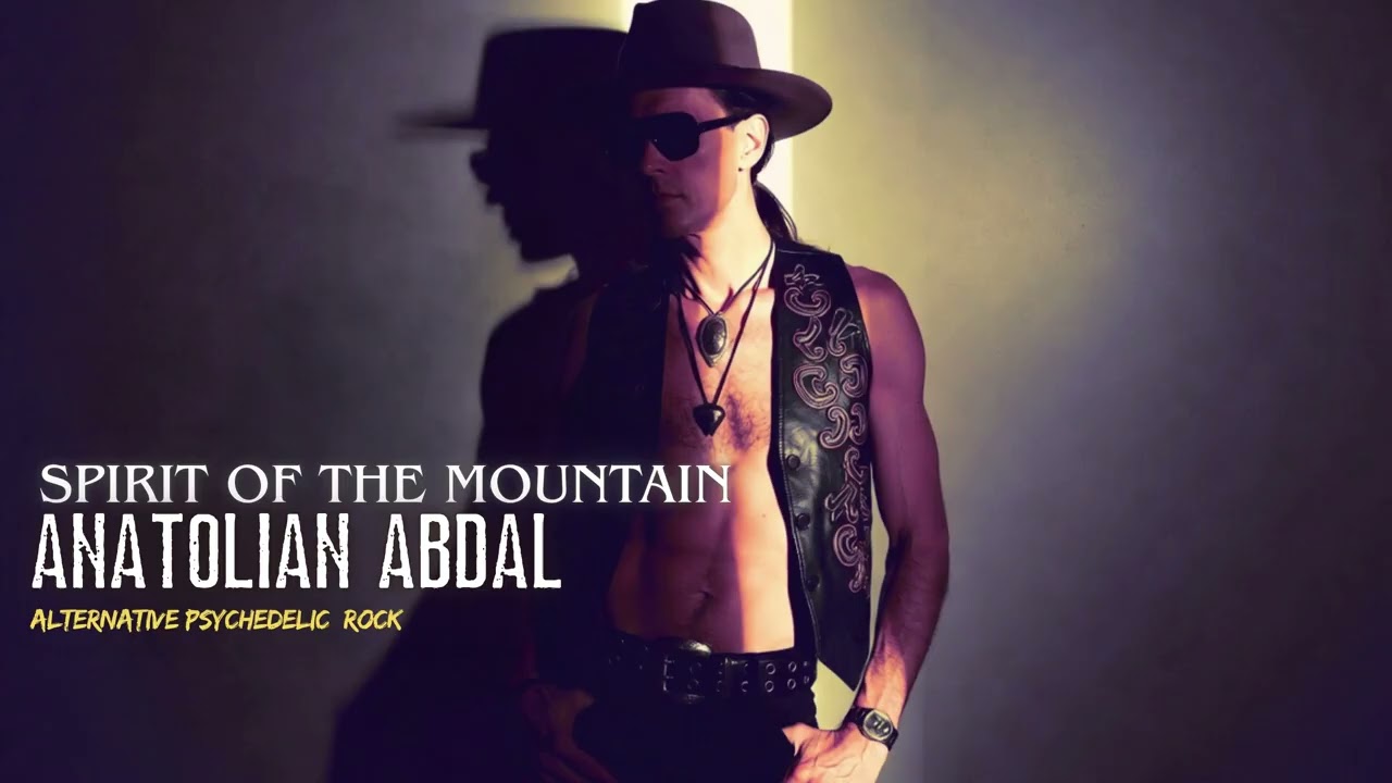 Spirit Of The Mountain &ndash; Anatolian Abdal | Psychedelic Anatolian Rock (Boznik)