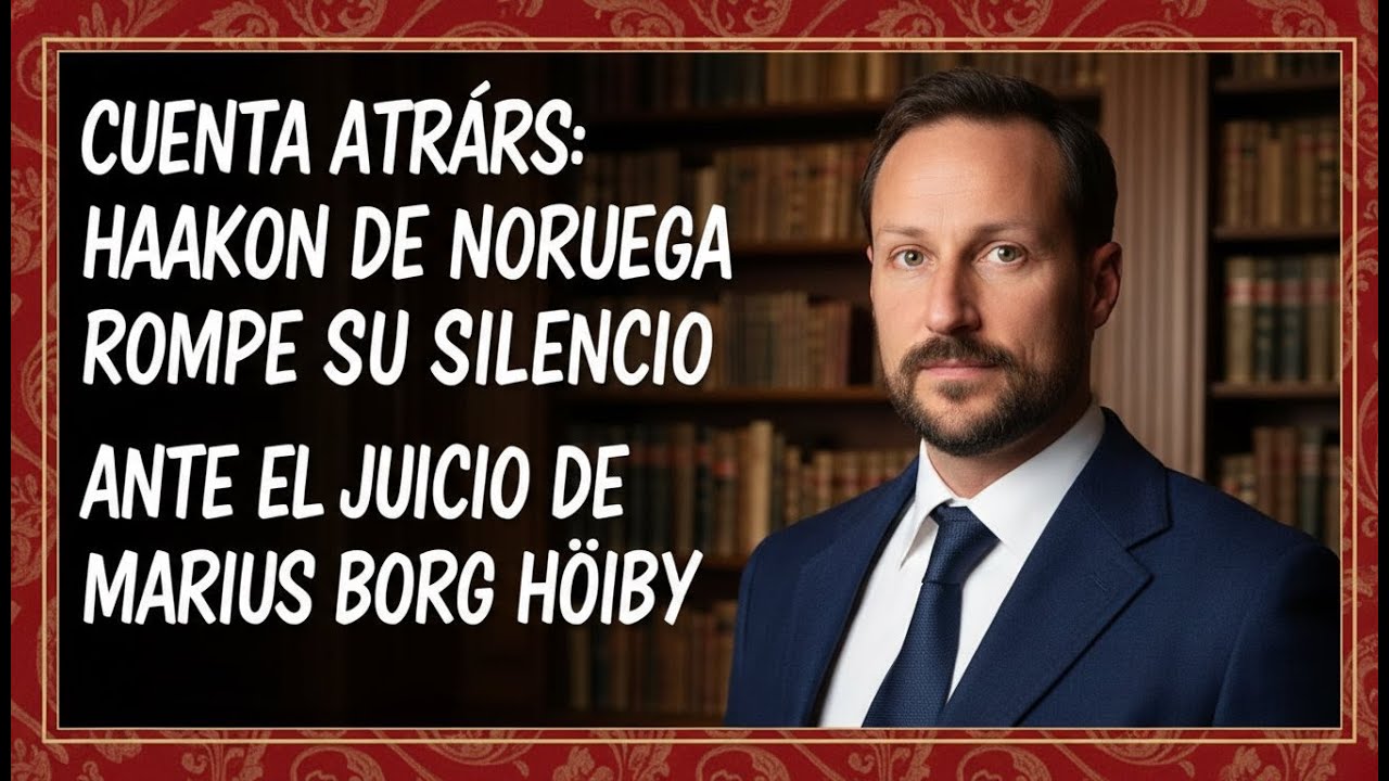 Cuenta atrás Haakon de Noruega rompe su silencio ante el juicio de Marius Borg Høiby