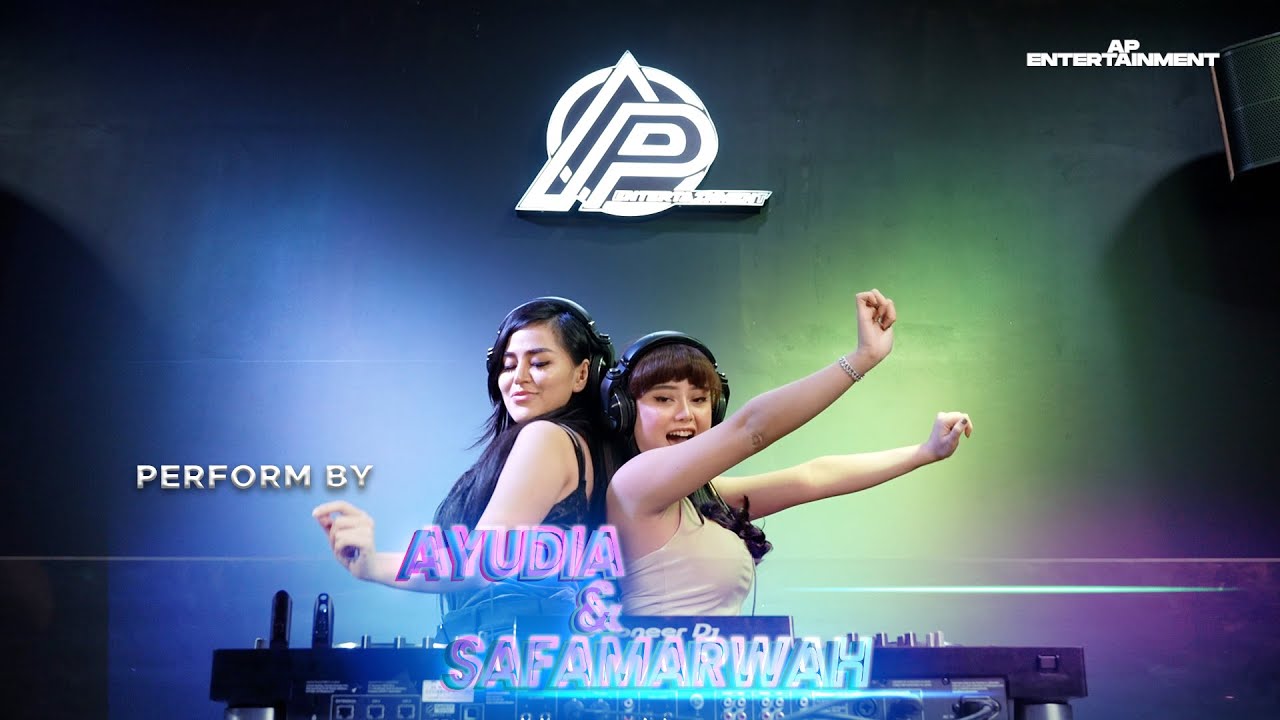 DUET PALING HOT, SAFA MARWAH BARENG DJ AYUDIA!! #DJPERFORMANCE