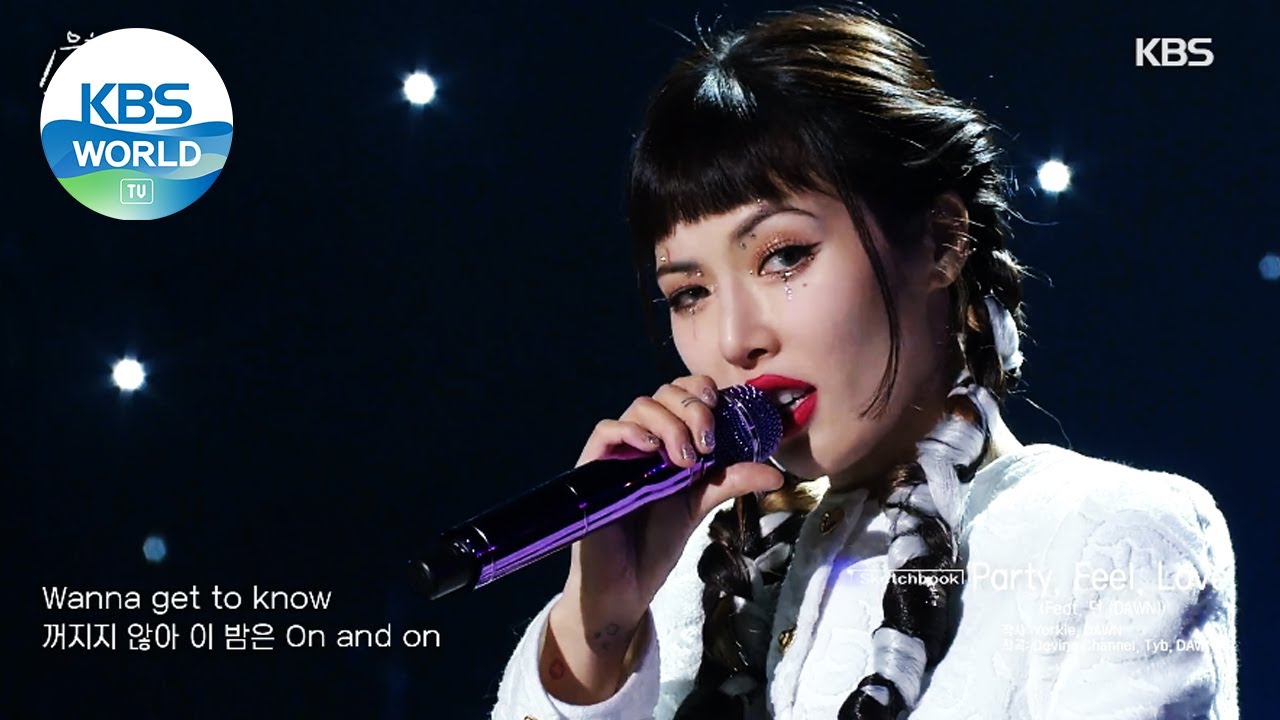 HyunA(현아) - Party, Feel, Love(Feat.DAWN) (Sketchbook) | KBS WORLD TV 210129
