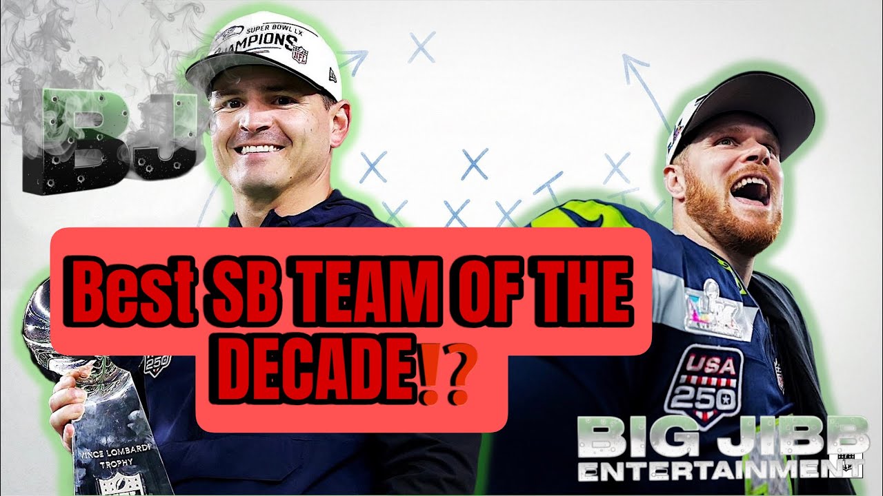 Are The 2025 Seahawks The Best Superbowl Team Of The Decade❓
