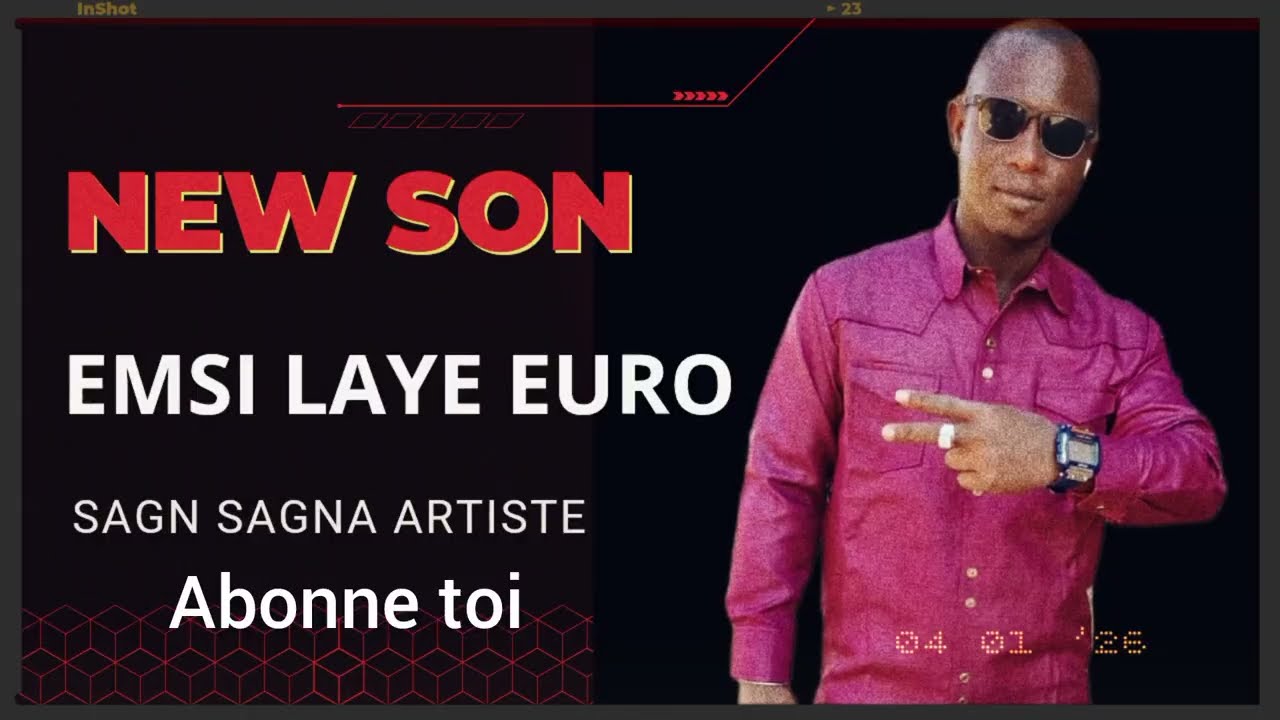 SAGNA SAGNA -EMSI LAYE EURO - CLIP VIDÉO OFFICIEL 