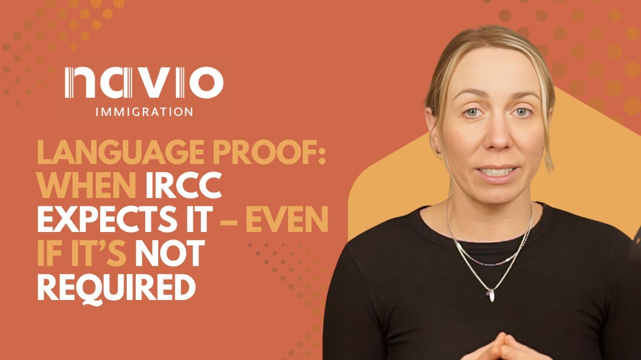 Language Proof: When IRCC Expects It Even If It’s Not Required