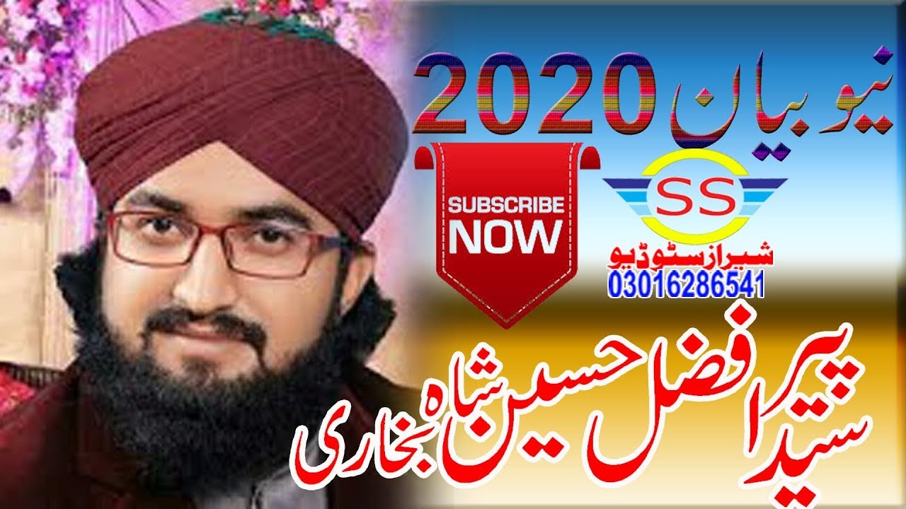 New Bayan 2020 ! Peer Syed Afzal Husain Shah Bukhari Sahab
