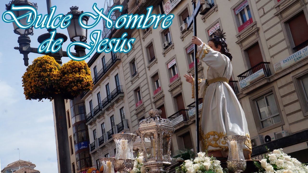 Dulce Nombre de Jesús (Facundillo) | Granada 2017