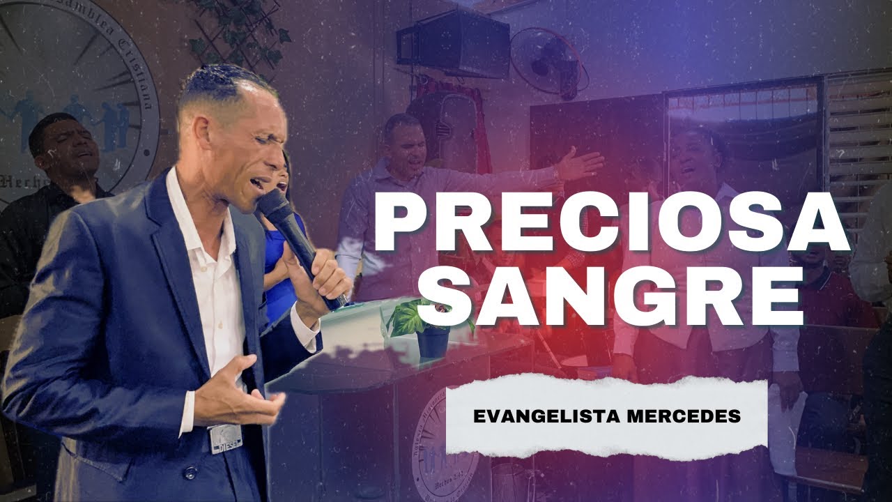 Preciosa Sangre (Cover) - Evangelista Mercedes 