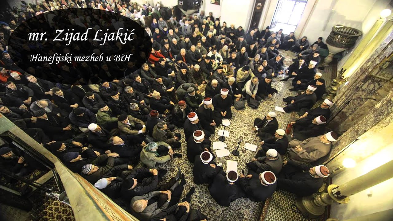 HANEFIJSKI MEZHEB U BIH | dr. Zijad Ljakić