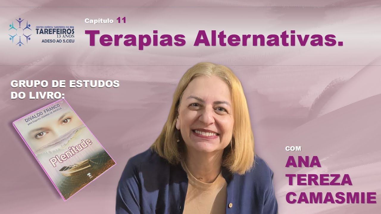 #22 | Capítulo 11 - Terapias Alternativas | Plenitude | Ana Tereza Camasmie