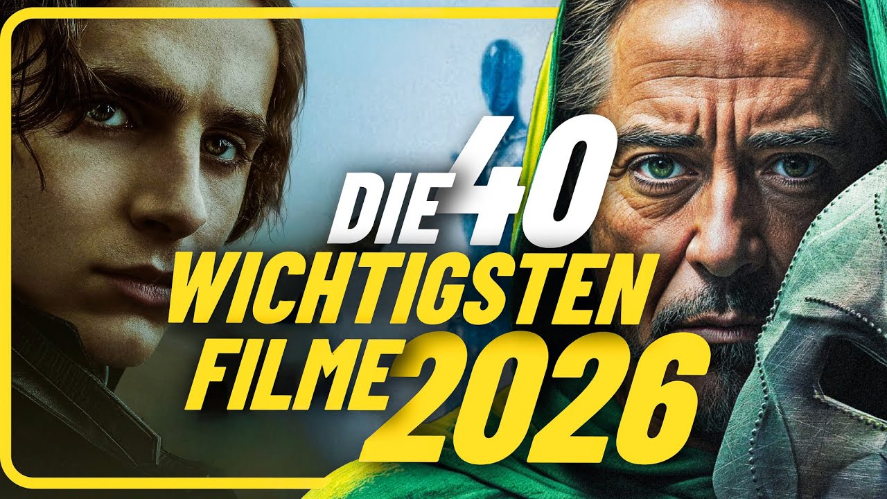 Alle 40 WICHTIGSTEN Filme 2026, die du nicht verpassen solltest! | Vorschau Filme 2026