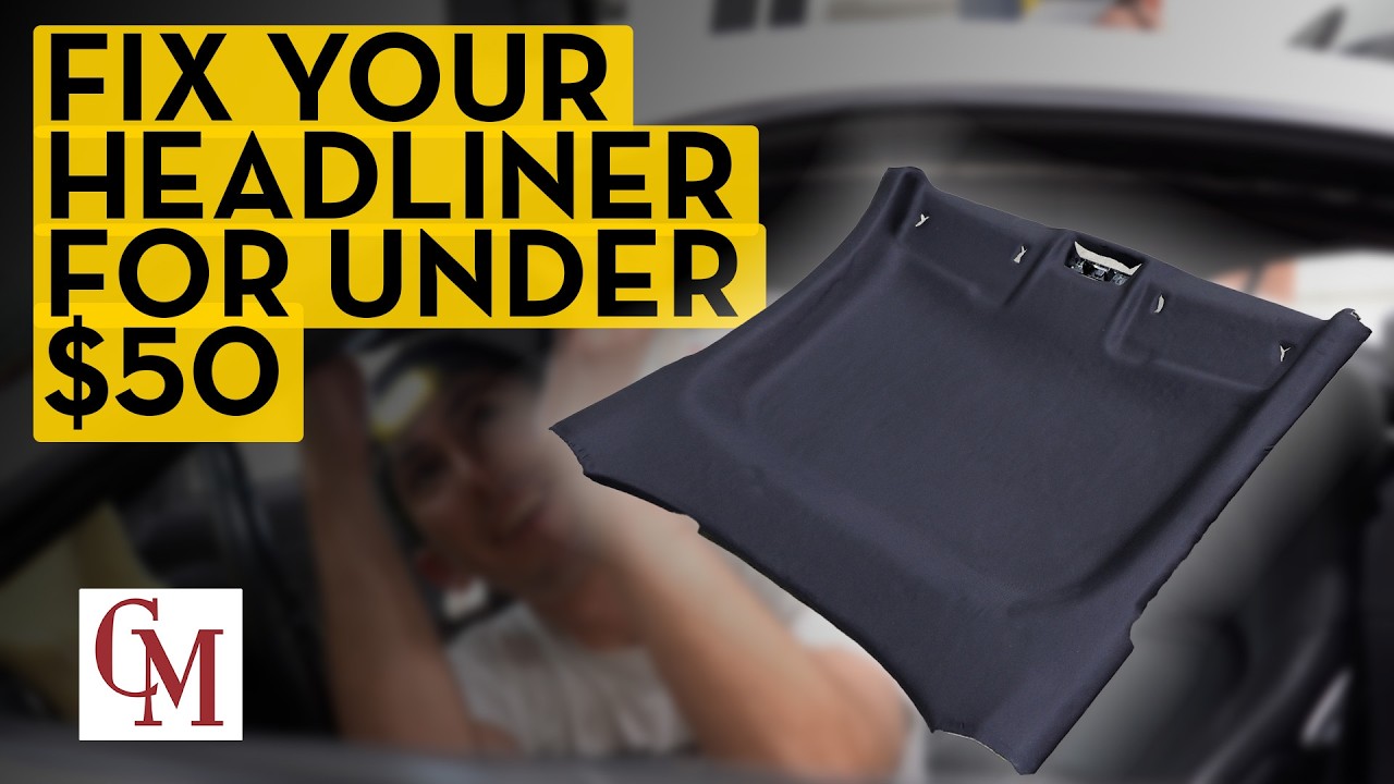 How to Replace Your Car’s Headliner for Less Than $50