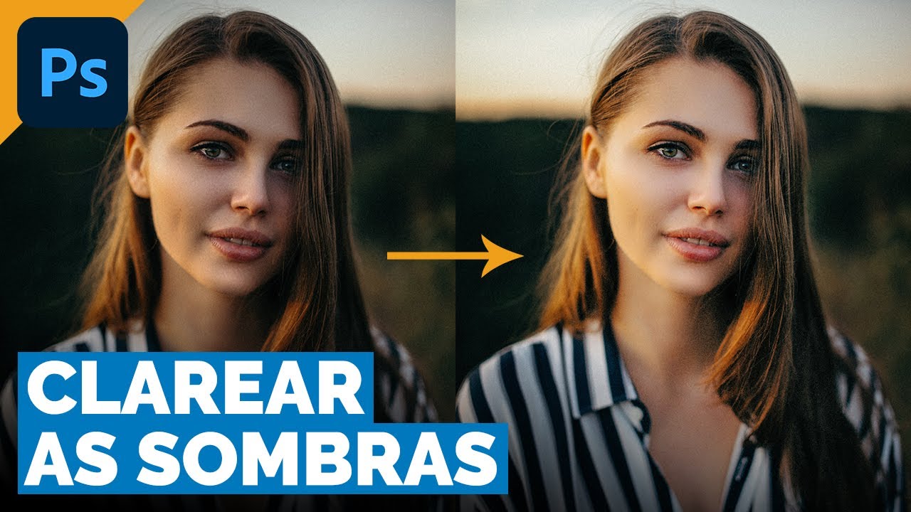 COMO CLAREAR AS SOMBRAS DE UMA IMAGEM | PHOTOSHOP