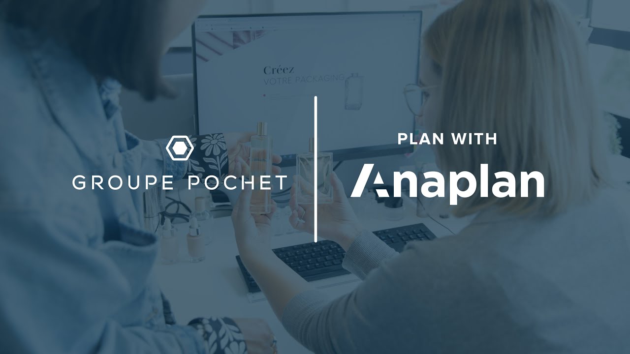 Groupe Pochet | Plan with Anaplan